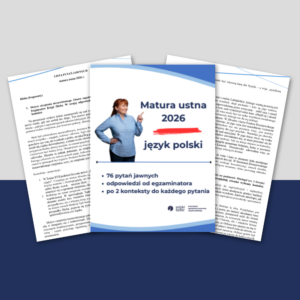 76 PYTAŃ JAWNYCH NA MATURĘ – GOTOWE ODPOWIEDZI OD EGZAMINATORA