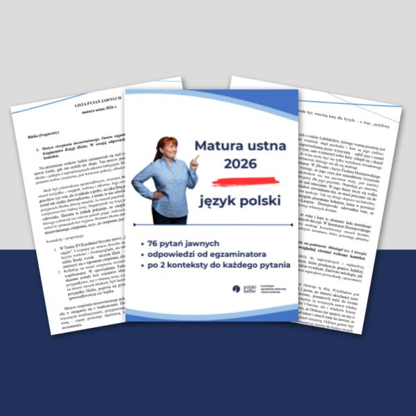 76 PYTAŃ JAWNYCH NA MATURĘ – GOTOWE ODPOWIEDZI OD EGZAMINATORA